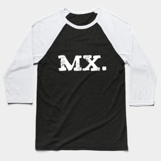 Mx. Baseball T-Shirt